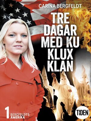 cover image of Bergfeldts Amerika. S2A1, Tre dagar med Ku Klux Klan
